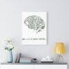 Go Outside Your Mind: Brain Mapping Canvas Wrap - Image 10
